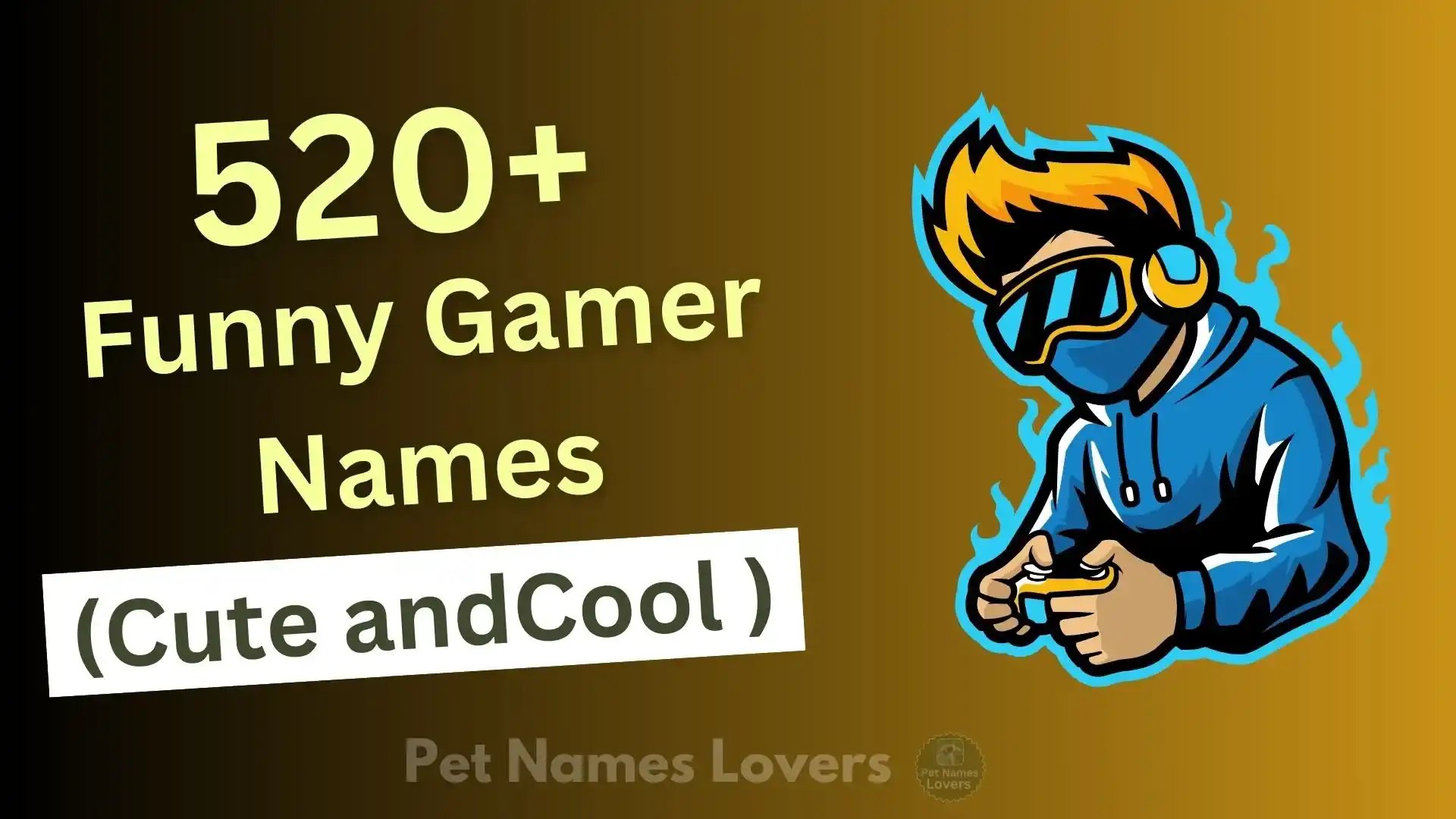 Funny Gamer Names