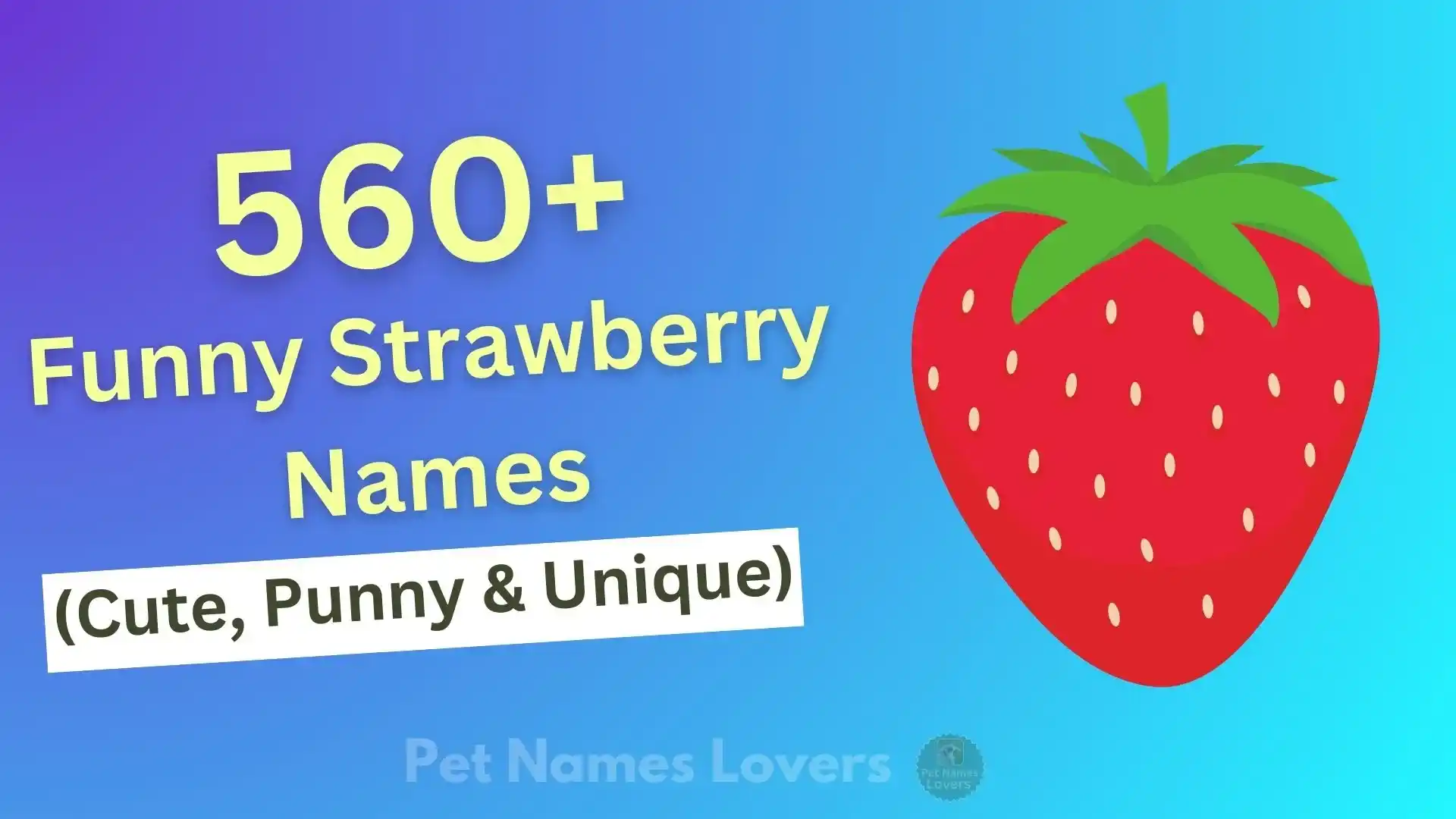 Funny Strawberry Names