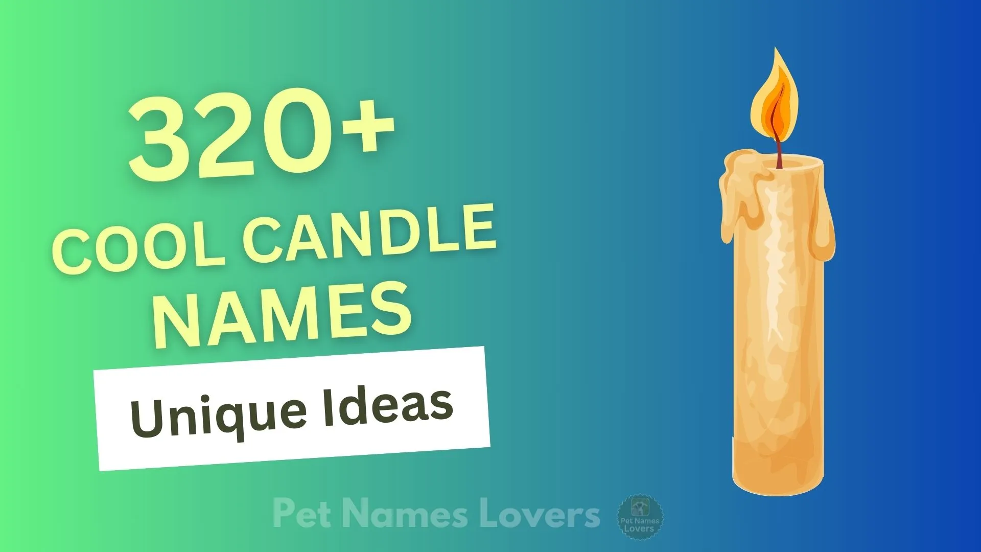 Cool Candle Names