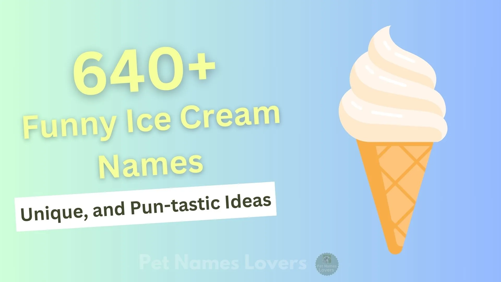 Funny Ice Cream Names